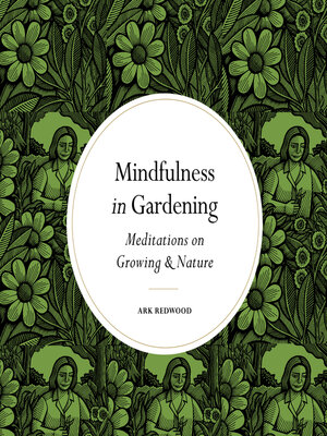 cover image of Mindfulness in Gardening
